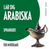 Lär dig arabiska (språkkurs för nybörjare) (MP3-Download) Lär dig arabiska (språkkurs för nybörjare) (MP3-Download)