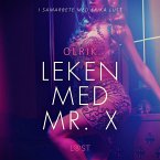 Leken med Mr. X - erotisk novell (MP3-Download)