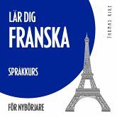 Lär dig franska (språkkurs för nybörjare) (MP3-Download)