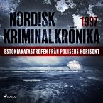 Estoniakatastrofen från polisens horisont (MP3-Download)