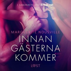 Innan gästerna kommer - erotisk novell (MP3-Download) - Nousville, Marguerite