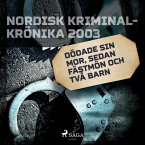 Dödade sin mor, sedan fästmön och två barn (MP3-Download)