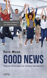Good News - Meier, Fritz; Parzany, Ulrich