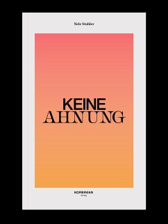 Keine Ahnung - Stuhler, Nele