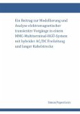 Ein Beitrag zur Modellierung und Analyse elektromagnetischer transienter Vorgänge in einem MMC-Multiterminal-HGÜ-System Ein Beitrag zur Modellierung und Analyse elektromagnetischer transienter Vorgänge in einem MMC-Multiterminal-HGÜ-System