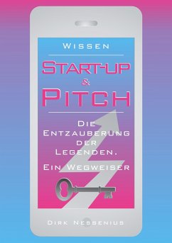 Wissen: Start-up & Pitch - Nessenius, Dirk
