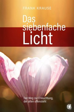 Das siebenfache Licht - Krause, Frank