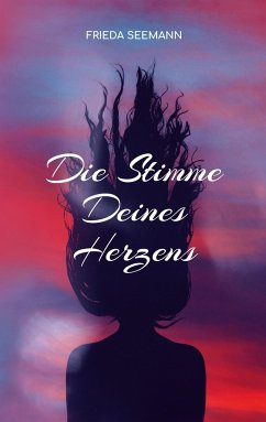 Die Stimme Deines Herzens - Seemann, Frieda