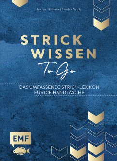 Strickwissen to go - Das umfassende Strick-Lexikon (eBook, ePUB) - Nöldeke, Marisa