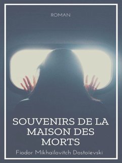 Souvenirs de la maison des morts (eBook, ePUB)