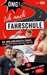 OMG ich mach' Fahrschule! Die... - Bild 1