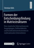 Formen der Entscheidungsfindung in Matrixstrukturen (eBook, PDF)