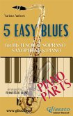 5 Easy Blues - Tenor/Soprano Sax & Piano (Piano parts) (fixed-layout eBook, ePUB)