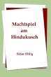 Machtspiel am Hindukusch (eBook, ePUB) - Bild 1