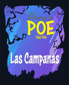 Las Campanas (eBook, ePUB) - Poe, Edgar Allan