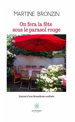 On fera la fête sous le parasol rouge (eBook, ePUB) - Bronzin, Martine