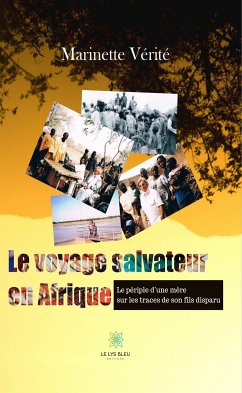 Le voyage salvateur en Afrique (eBook, ePUB) - Vérité, Marinette