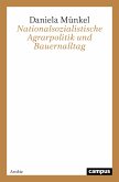 Nationalsozialistische Agrarpolitik und Bauernalltag (eBook, PDF)