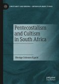 Pentecostalism and Cultism in South Africa (eBook, PDF)