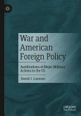 War and American Foreign Policy (eBook, PDF)