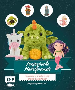 Fantastische Häkelfreunde (eBook, ePUB) - Amigurumipatterns. Net