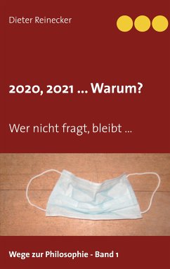2020, 2021 ... Warum? (eBook, ePUB) - Reinecker, Dieter
