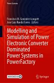 Modelling and Simulation of Power Electronic Converter Dominated Power Systems in PowerFactory (eBook, PDF)