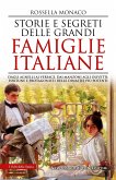 Storie e segreti delle grandi famiglie italiane (eBook, ePUB)