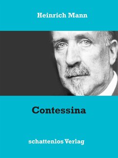 Contessina (eBook, ePUB) - Mann, Heinrich