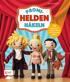 Promi-Helden häkeln (eBook, ePUB) - Schwarz, Alexandra