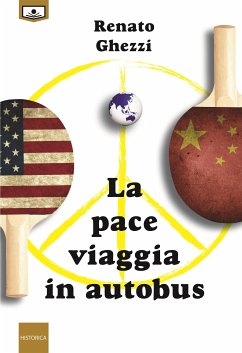 La pace viaggia in autobus (eBook, ePUB) - Ghezzi, Renato