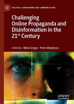 Challenging Online Propaganda and Disinformation in the 21st Century (eBook, PDF)