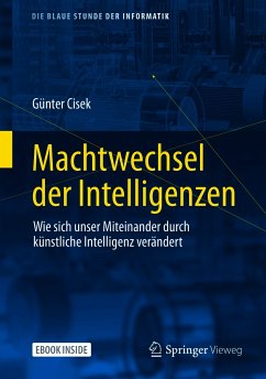 Machtwechsel der Intelligenzen (eBook, PDF) - Cisek, Günter