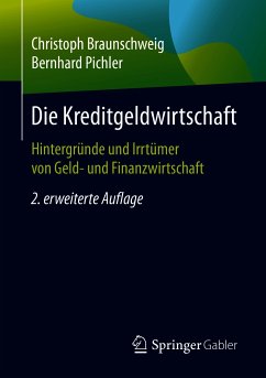 Die Kreditgeldwirtschaft (eBook, PDF) - Braunschweig, Christoph; Pichler, Bernhard