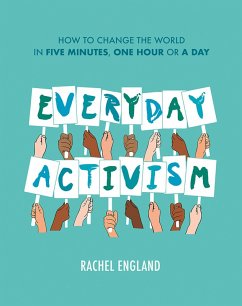 Everyday Activism (eBook, ePUB) - England, Rachel