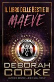 Il Libro delle Bestie di Maeve (Il Destino dei Draghi, #1) (eBook, ePUB)