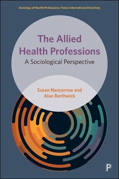 The Allied Health Professions (eBook, ePUB) - Nancarrow, Susan; Borthwick, Alan