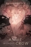 Annie Without Crow (eBook, ePUB)
