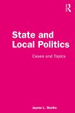 State and Local Politics (eBook, ePUB) State and Local Politics (eBook, ePUB)