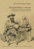 Antigüedades y nación (eBook, ePUB) Antigüedades y nación (eBook, ePUB)