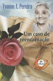 Um Caso de Reencarnação (eBook, ePUB)