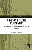 A Theory of Legal Punishment (eBook, PDF)