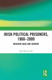 Irish Political Prisoners 1960-2000 (eBook, ePUB)
