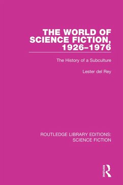The World of Science Fiction, 1926-1976 (eBook, ePUB) Cover The World of Science Fiction, 1926-1976 (eBook, ePUB)