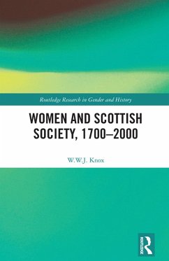 Women and Scottish Society, 1700-2000 (eBook, ePUB) - Knox, W. W. J.