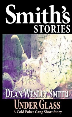 Cover Under Glass: A Cold Poker Gang Short Story (eBook, ePUB)