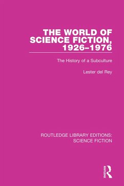 The World of Science Fiction, 1926-1976 (eBook, PDF) - Del Rey, Lester