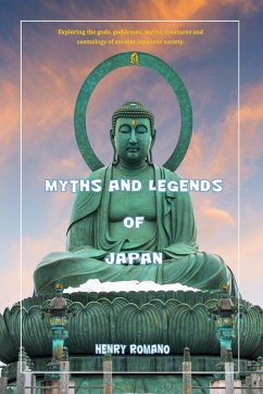 Myths and Legends of Japan (eBook, ePUB) - Romano, Henry