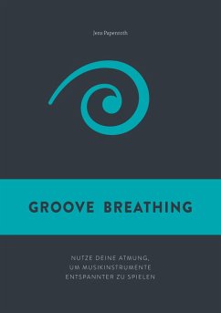 Groove Breathing (eBook, ePUB) - Papenroth, Jens