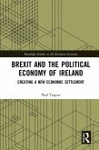 Brexit and the Political Economy of Ireland (eBook, PDF)